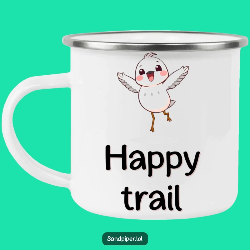 Funny Joyful Sandpiper Camping Mug: Happy Trails, Hop Humor, Perfect Funny Gift