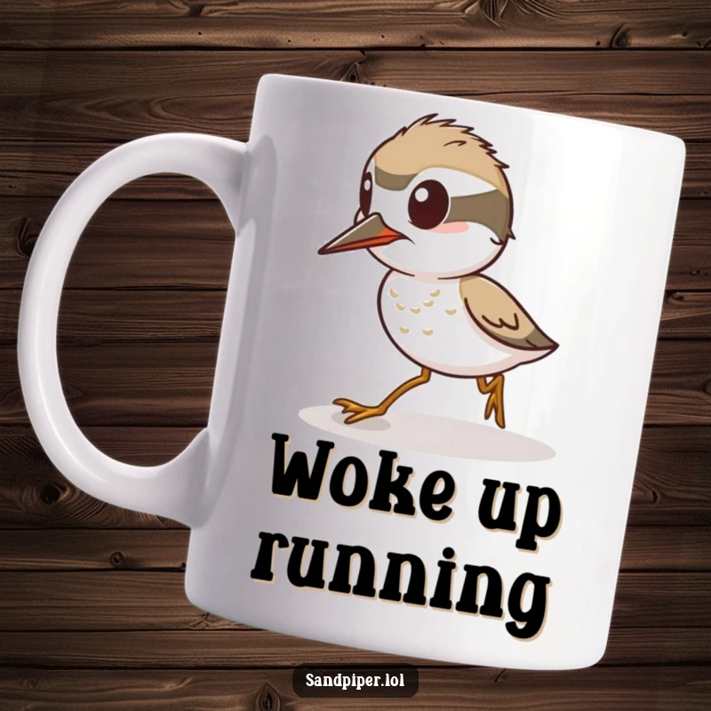 Funny Mug: An alert sandpiper character standing poised and ready to sprint, showcasing speed and alertness with a humorous touch.