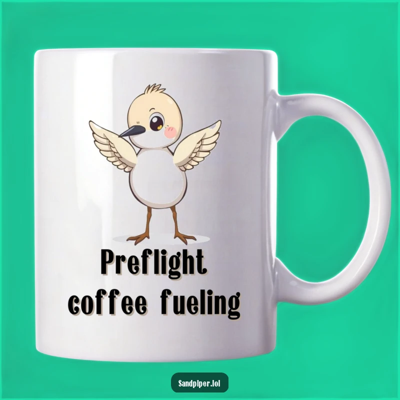 Funny Sandpiper Ready to Fly Mug - Hilarious Bird Gift for Dreamers!