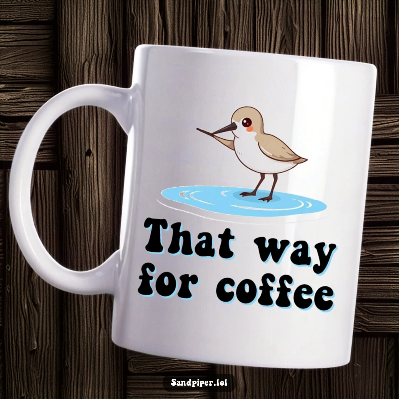 Funny Pointing Sandpiper Mug: A sandpiper points its beak towards the ocean, guiding with humor.