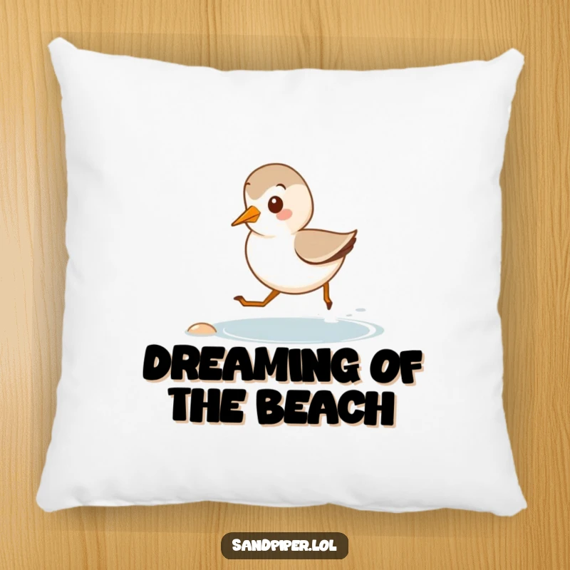 Funny pillow featuring a cute sandpiper happily running on a tiny shore, perfect for adding seaside comfort and charm.