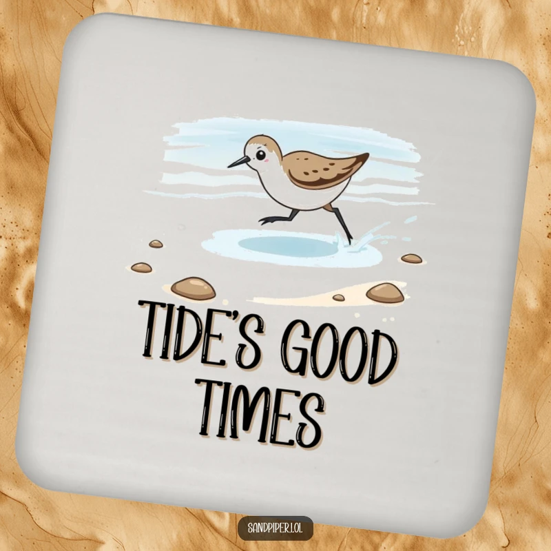 Funny Drink Coaster showing a sandpiper playfully chasing the tide, adding beachy humor and surface protection.