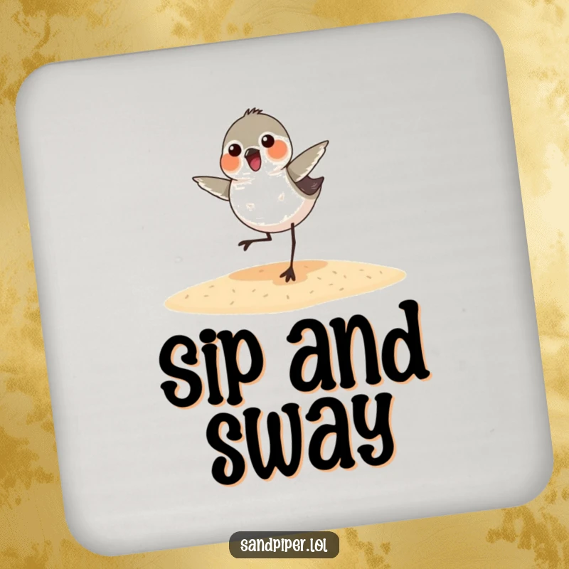 Funny sandpiper coaster showing a cheerful bird dancing, serving as a humorous and functional piece of drinkware accessory