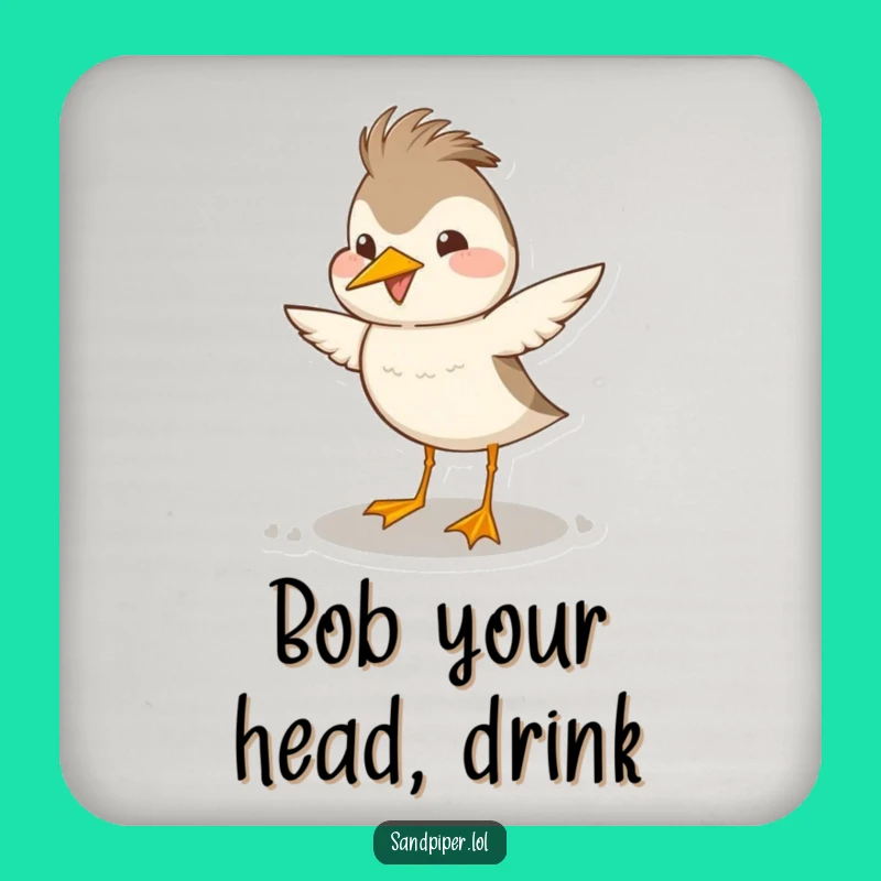 Funny Sandpiper Head Bob Coaster - Add a Hilarious Dance to Your Table