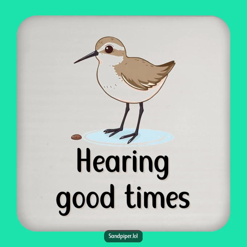 Funny Sandpiper Listening Coaster: Hilarious Protection for Attentive Drinks