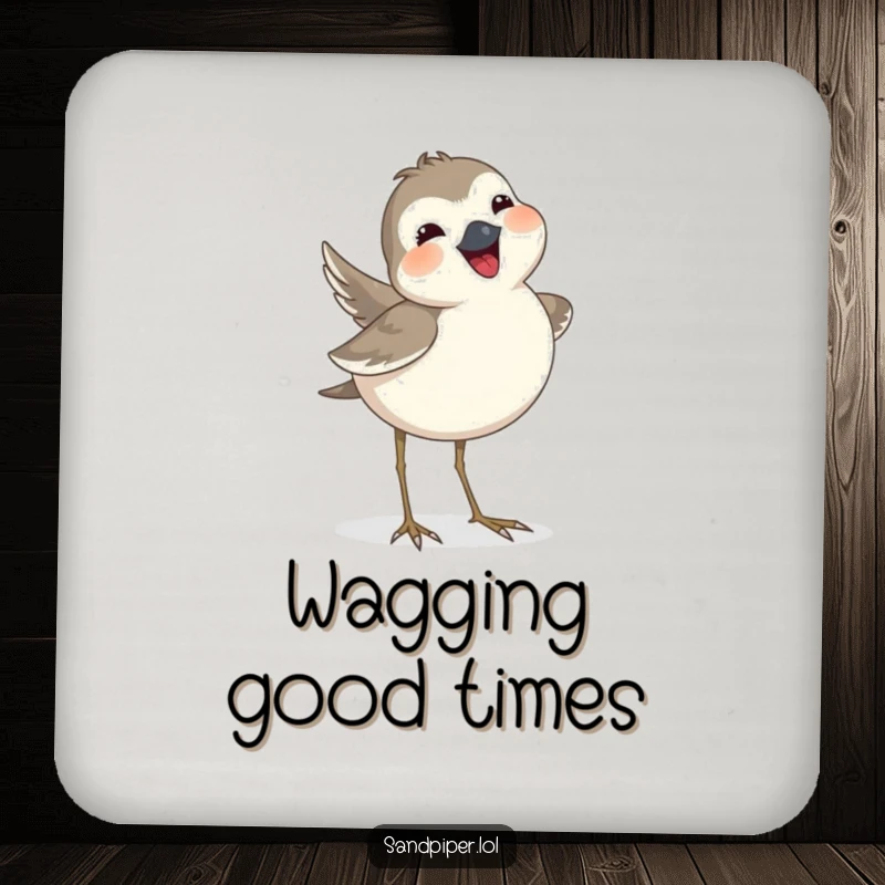 Funny sandpiper coasters designed with a bird joyfully wagging its tail feathers, providing a cheerful and protective surface for drinks.