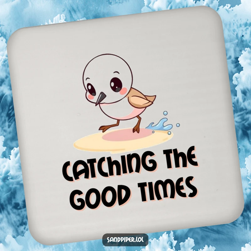 Funny drink coaster with a determined sandpiper chasing a wave, protecting surfaces with a symbol of perseverance.