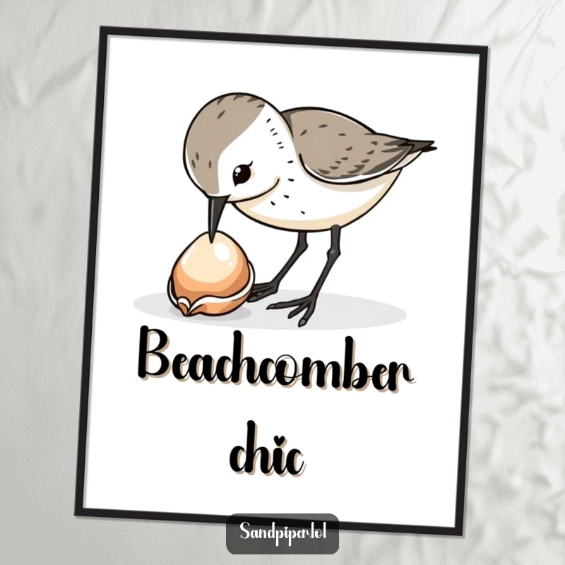 Funny sandpiper bird poster, curiously pecking at a shiny dropped shell, cute wall decor, ideal funny gift.