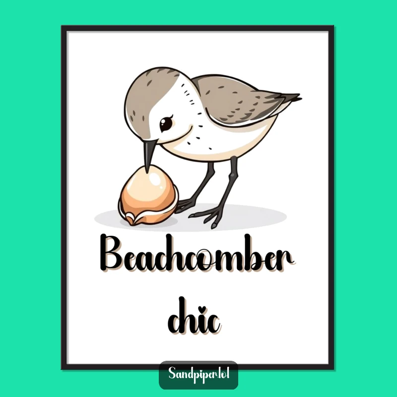 Funny Sandpiper Shell Pecker Poster - Charming Bird Wall Art Gift Idea