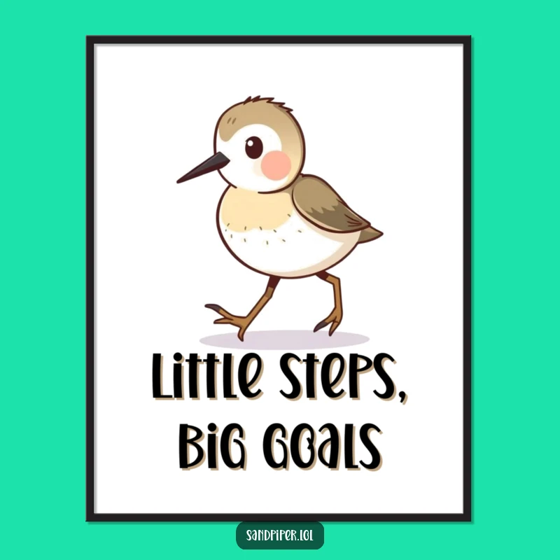 Funny Sandpiper Poster: Tiny Steps Art, Whimsical Wall Decor Funny Gift