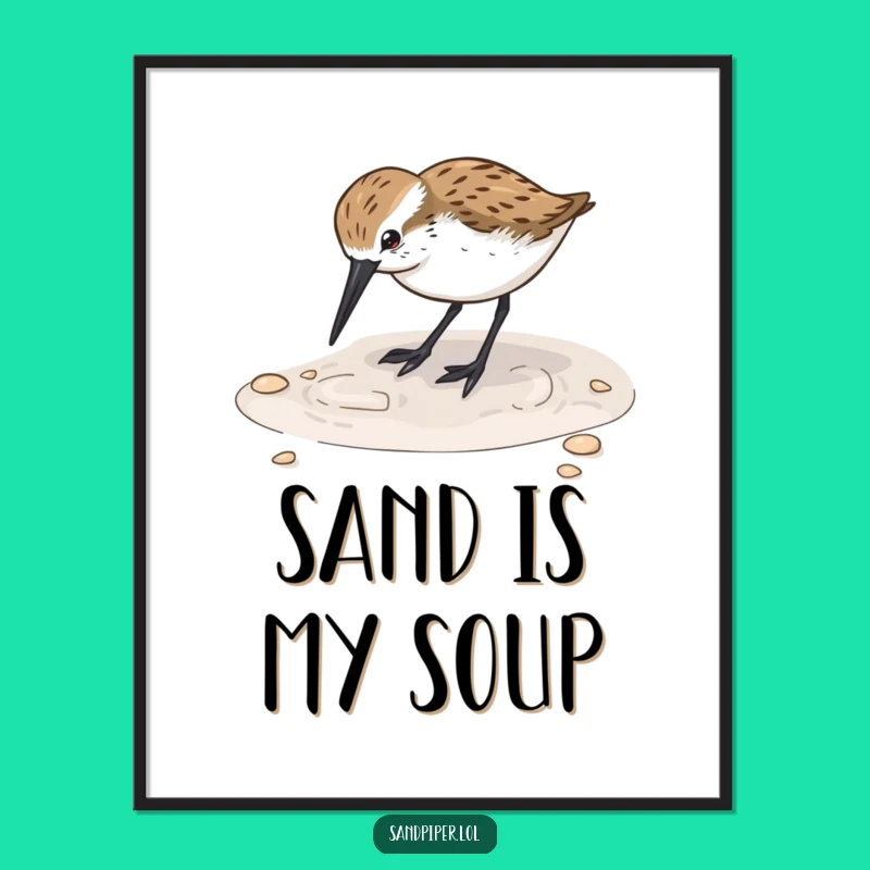 Funny Sandpiper Digging Poster: Adorable Beach Art for a Hilarious Gift!