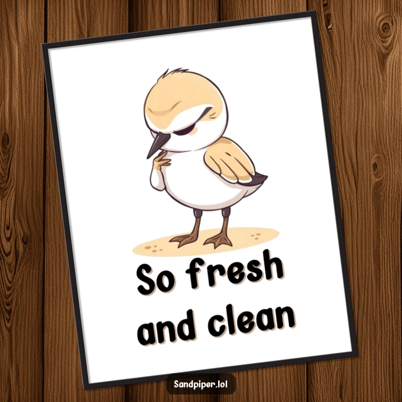 Funny Poster: A cute sandpiper character looks blissful while meticulously grooming its feathers with a contented expression.