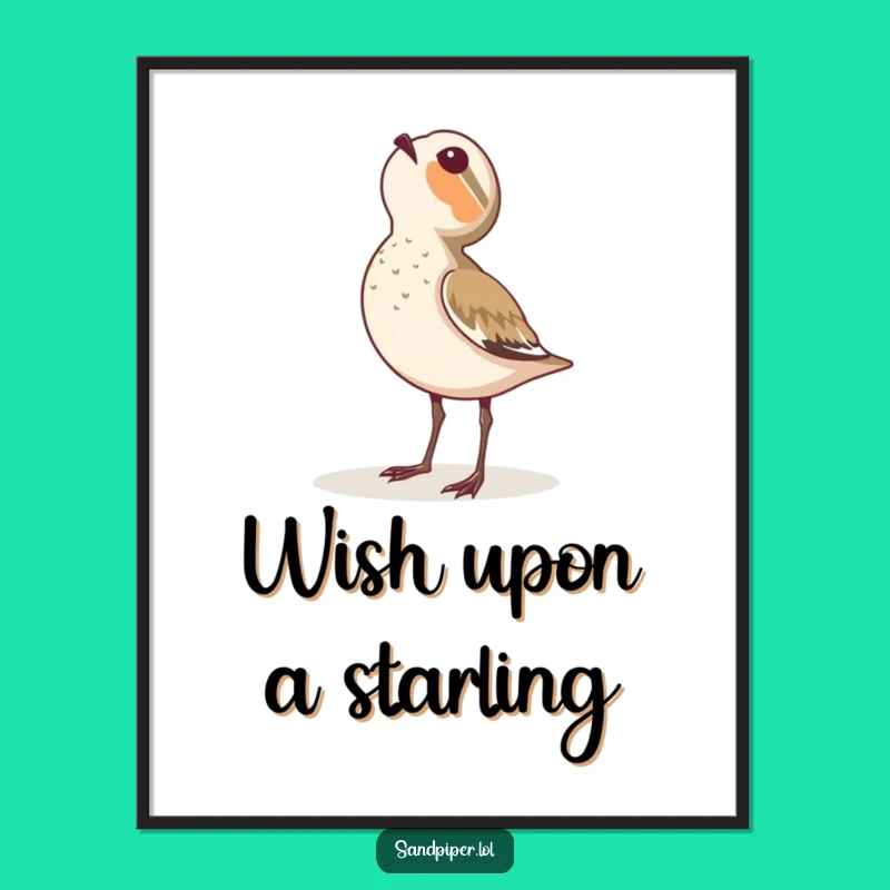 Funny Sandpiper Poster - Awestruck Sky Art for Dreamy Decor