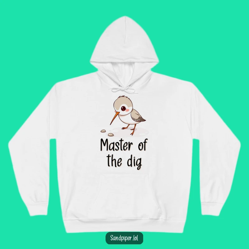 Funny Sandpiper Hoodie: Digging Bird Comfort, Cozy Nature Gift