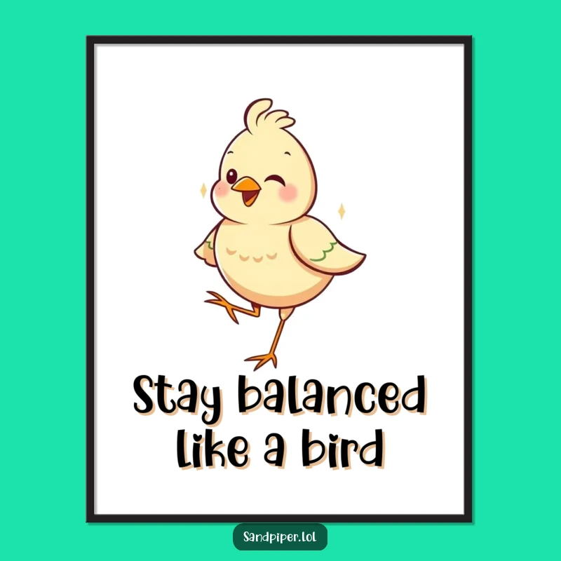 Funny Free Printable Wall Art - Content Bird Balancing Leg Download