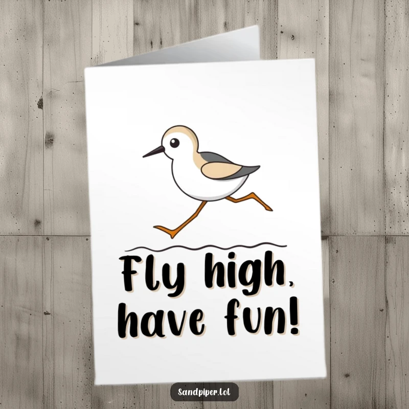 Funny Free Printable Birthday Card: Sandpiper with comically long legs running on wavy line, a humorous birthday card.