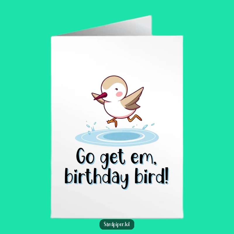 Free Printable Birthday Card: Funny Sandpiper Dash - Perfect downloadable gift!