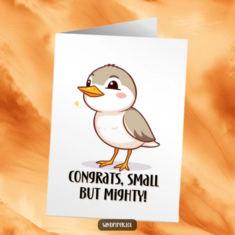 Funny Free Printable Congratulations Card: Sandpiper emitting a happy, soft chirp, conveying sweet congratulations.