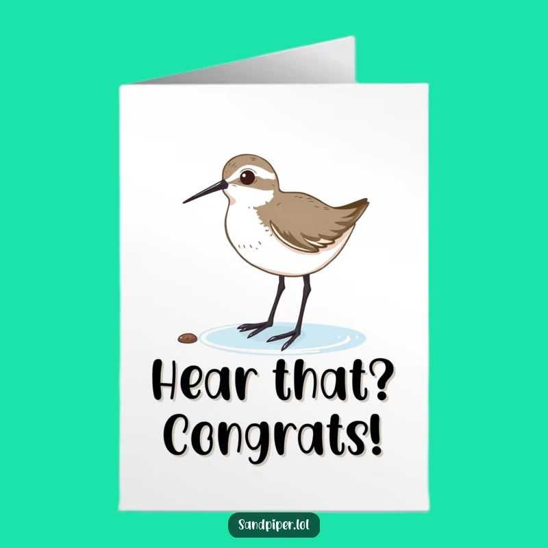 Free Printable Congrats Card: Listening Sandpiper for Your Win!