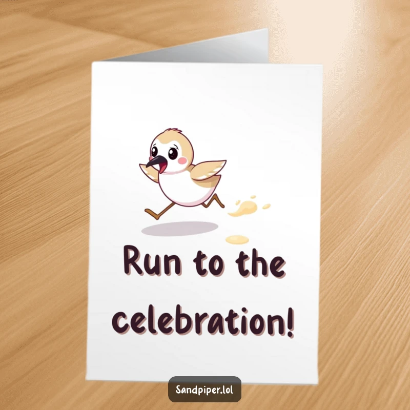 Funny Free Printable Congrats Card: Cute sandpiper character in mid-stride, running energetically along a sunny beach, celebrating your victory.