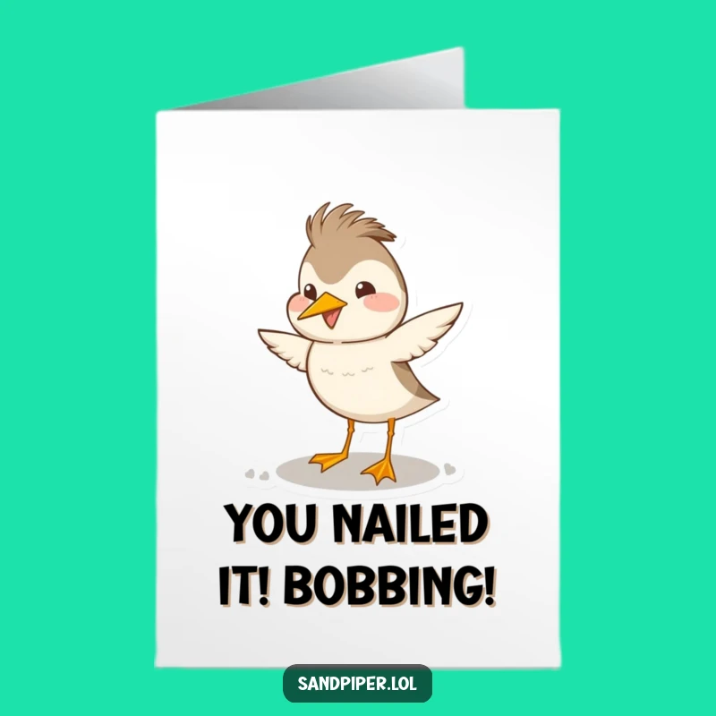 Free Printable Sandpiper Congrats Card - Happy Bird Downloadable Greeting for Success