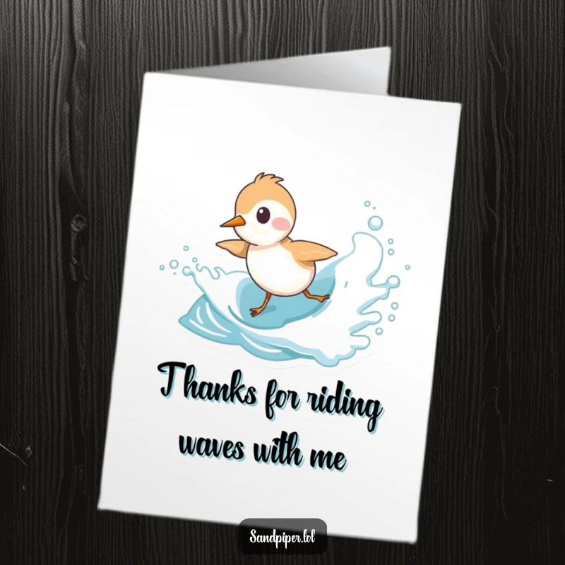 Funny Free Printable Thank You Card: Sandpiper chasing a wave, perfect for a fun and energetic thank you message. A DIY greeting.