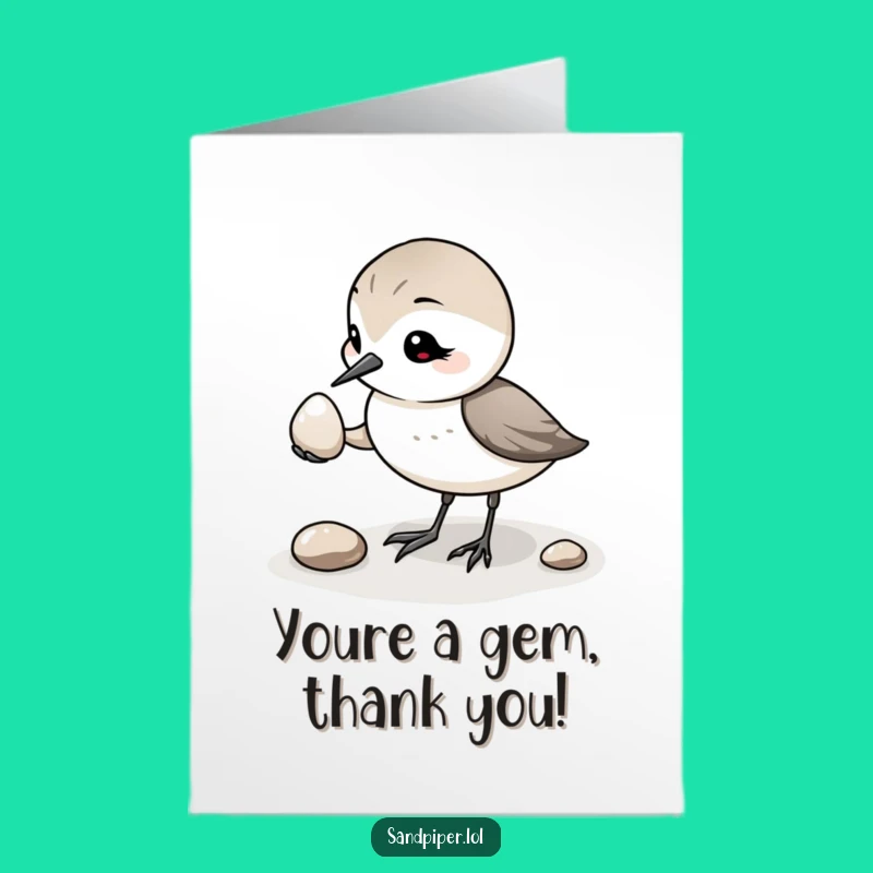 Free Printable Thank You Card: Sandpiper's Pebble Gift - Funny Downloadable Gratitude
