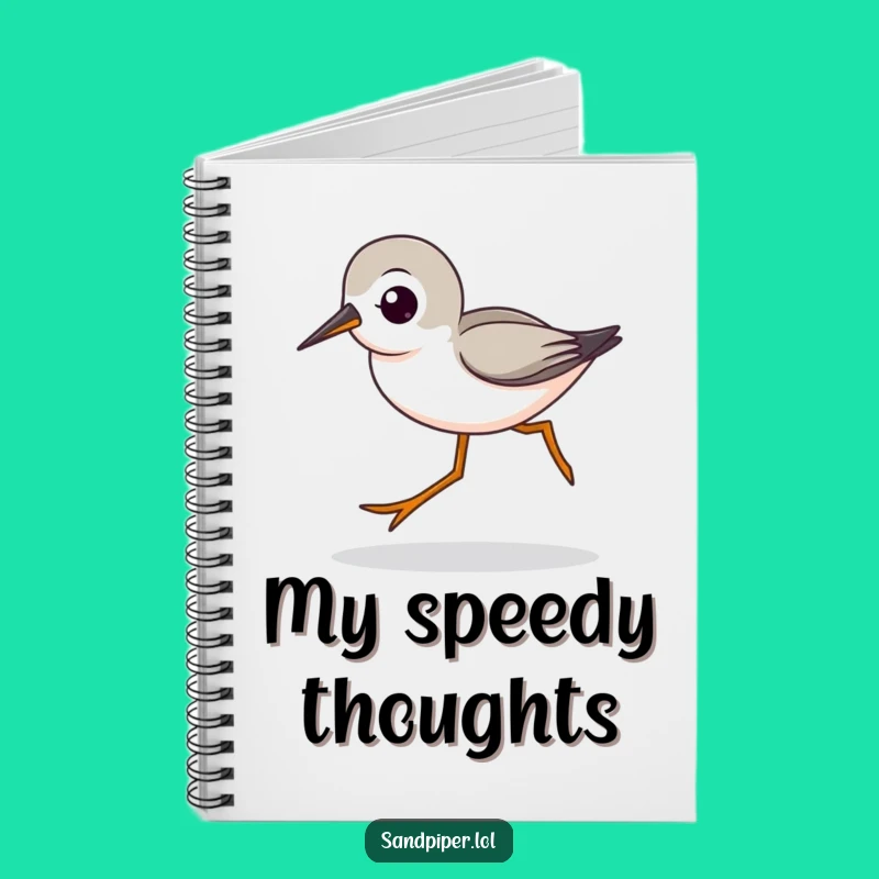 Funny Sandpiper Striding Notebook - Speedy Bird Journal Funny Gift