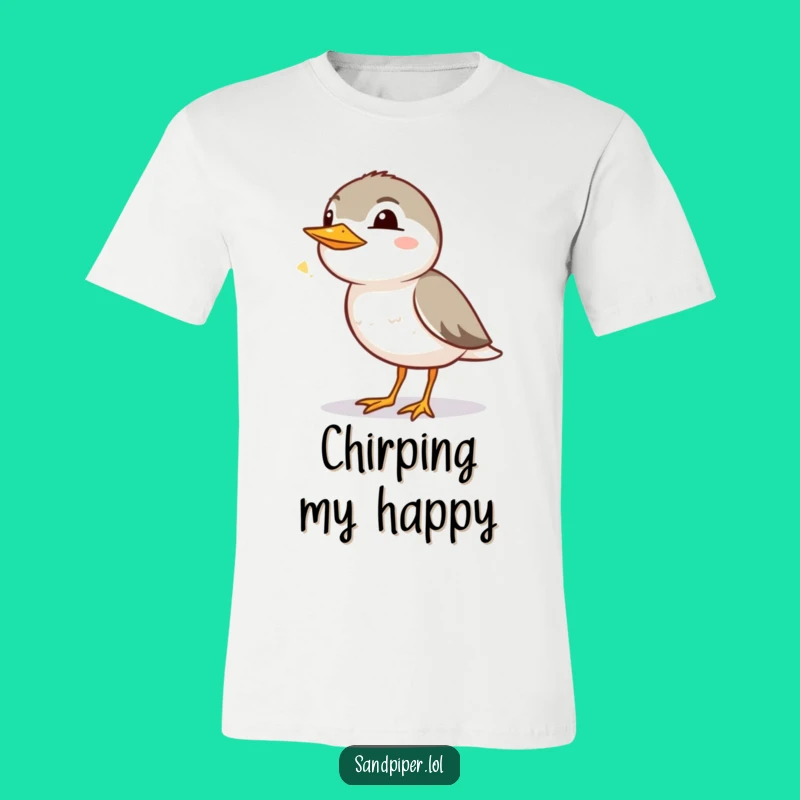 Funny Sandpiper Chirp T-Shirt: Adorable Bird Apparel for a Cheerful Vibe